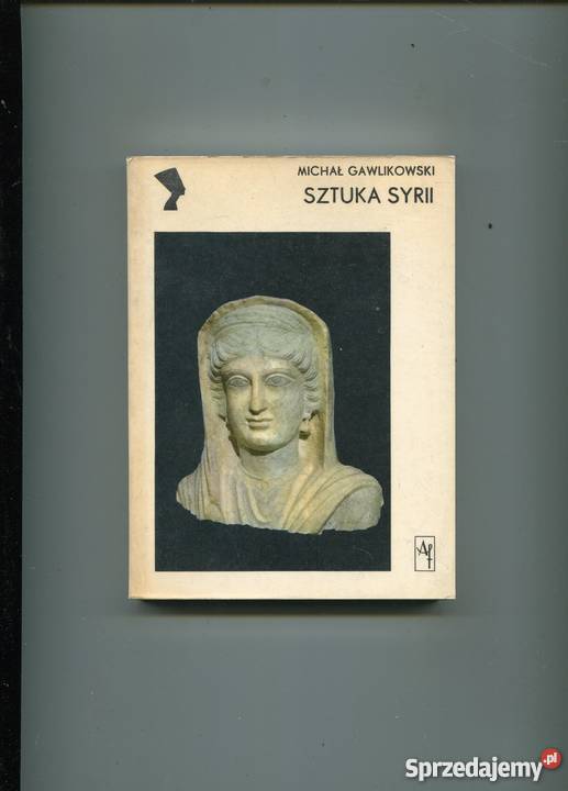 Sztuka Syrii Michał Gawlikowski Rok wydania 1976 Pozostałe