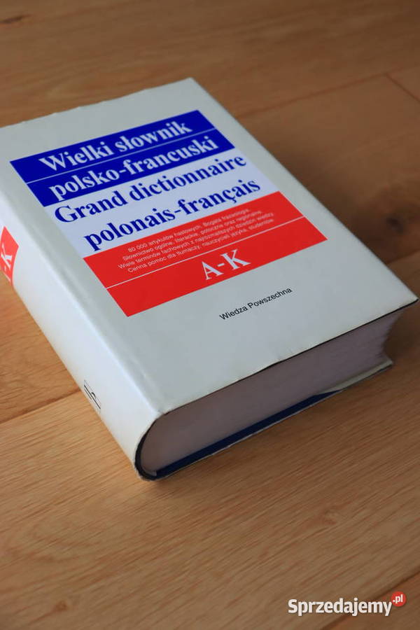 Wielki Słownik FrancuskoPolski WP tom 1 AK Warszawa