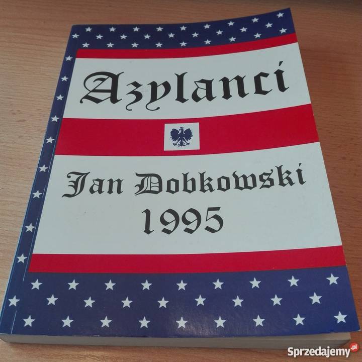 Azylanci Jan Dobkowski Proza i poezja Kultura i Rozrywka