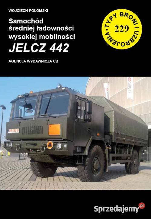 Samóchód wysokiej mobilnosci śr ładowności Jelcz motoryzacja, transport Poradniki, albumy i reportaże Łódź sprzedam