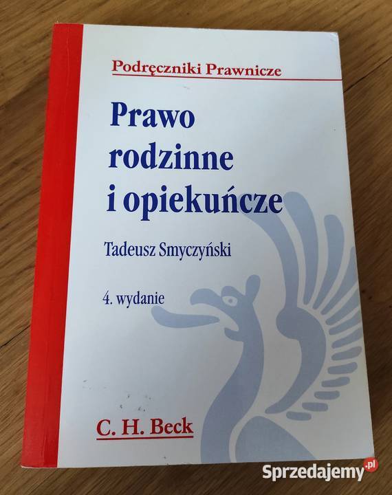 Prawo rodzinne i opiekuńcze Tadeusz Smyczyński Beck kro