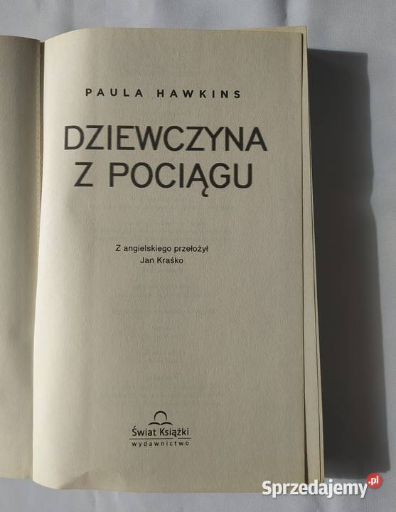 DZIEWCZYNA Z POCIĄGU Paula Hawkins literatura piękna - proza zagraniczna Proza i poezja Hajnówka