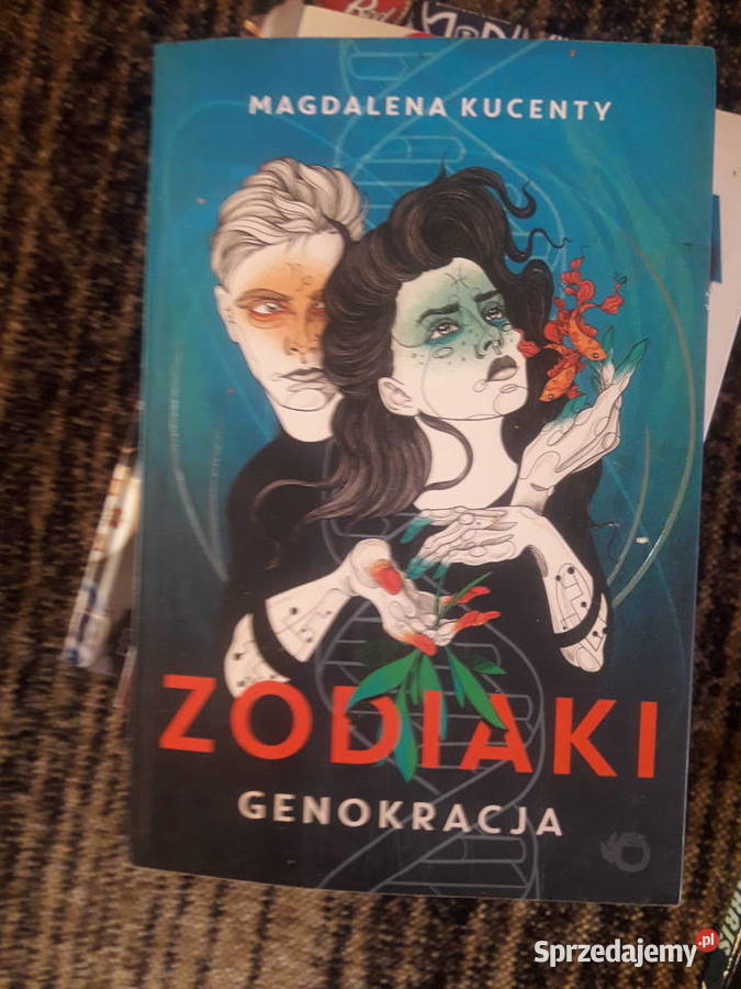 Zodiaki Genokracja Kucenty Magdalena fantasy Warszawa
