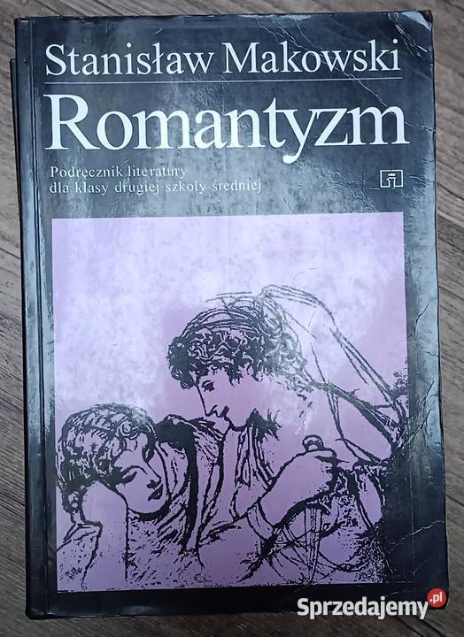 Stanisław Makowski Romantyzm podręcznik Rok wydania 1994 Zbylitowska Góra