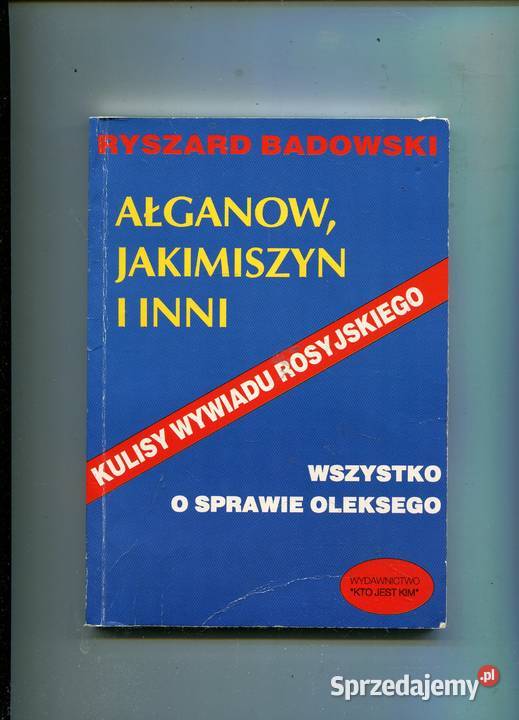 Kulisy wywiadu rosyjskiego Ałganow Jakimszyn i Rok wydania 1996 sprzedam