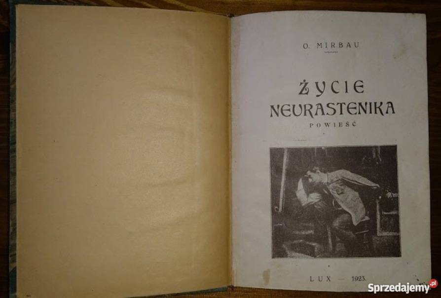 Życie neurastenika O Mirbau