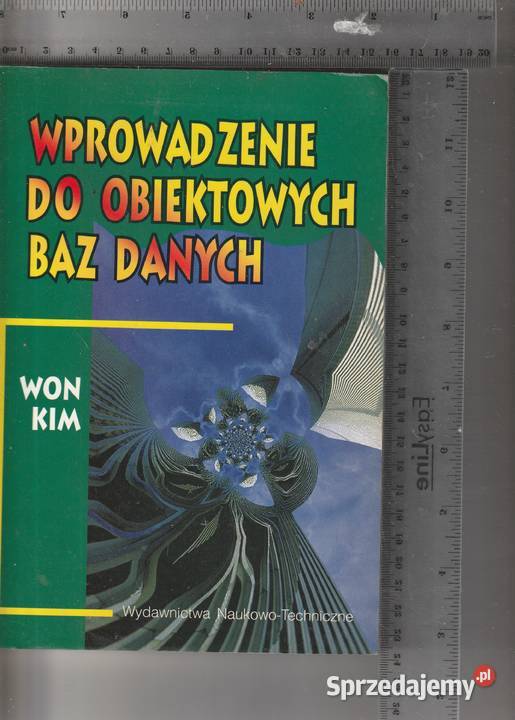 Wprowadzenie do obiektowych baz danych Won Kim Pozostałe