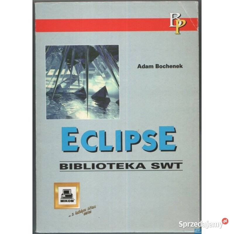 Eclipse Biblioteka SWT Bochenek Adam śląskie Katowice sprzedam