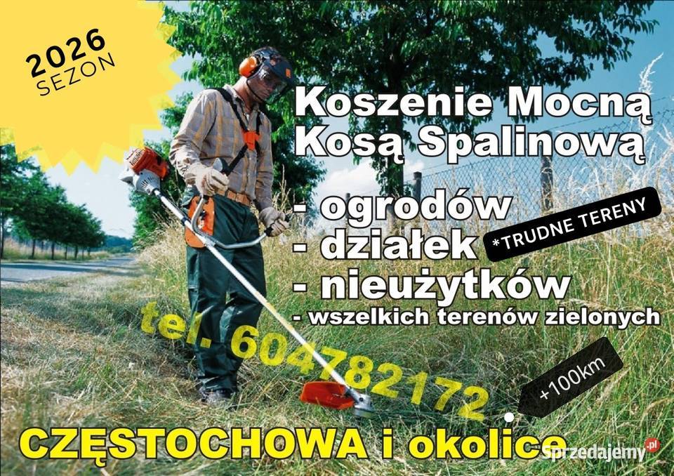 Koszenie KOSĄ SPALINOWĄ działek ogrodów wysokiej Częstochowa