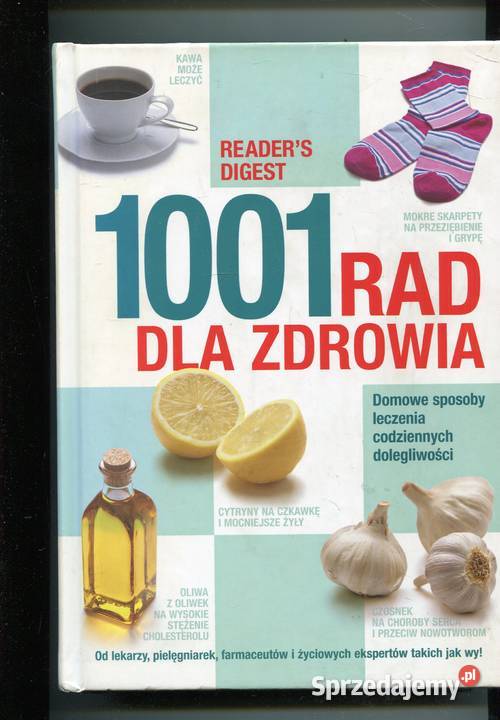 1001 rad zdrowia Domowe sposoby leczenia Szczecin