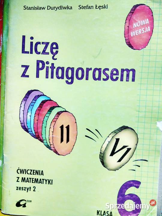 Liczę z Pitagorasem 6 ćwiczenia matematyka