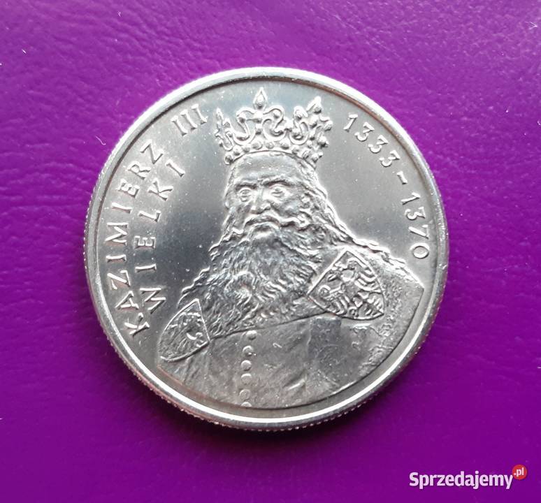Moneta PRL 100 ZŁOTYCH 1987 KAZIMIERZ III WIELKI Numizmatyka Pruszków