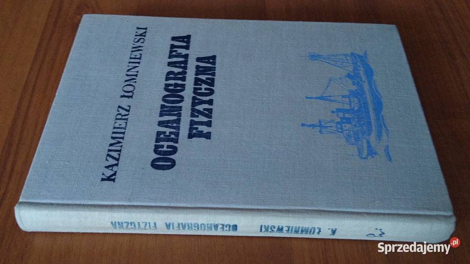 Oceanografia fizyczna podręcznik Kazimierz Rok wydania 1969 Gdańsk sprzedam