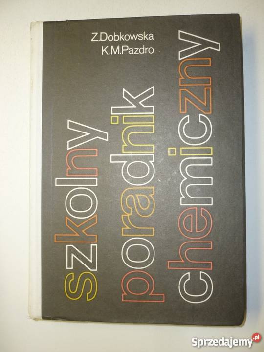 SZKOLNY PORADNIK CHEMICZNY DOBKOWSKA FA Goleniów