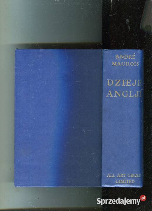 Dzieje Anglii Andre Maurois Szczecin