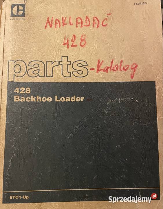 Katalog części koparkoładowarka caterpillar 428 Biczyce Górne