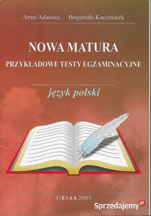 Nowa matura j polski A Adamiec B Kaczmarek Puławy