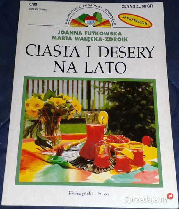 Ciasta i desery na lato Joanna Futkowska Marta Chełm