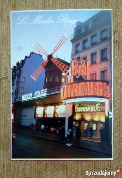 MOULIN ROUGE KABARET W PARYŻU Z IMITACJĄ MŁYNA Piszczac