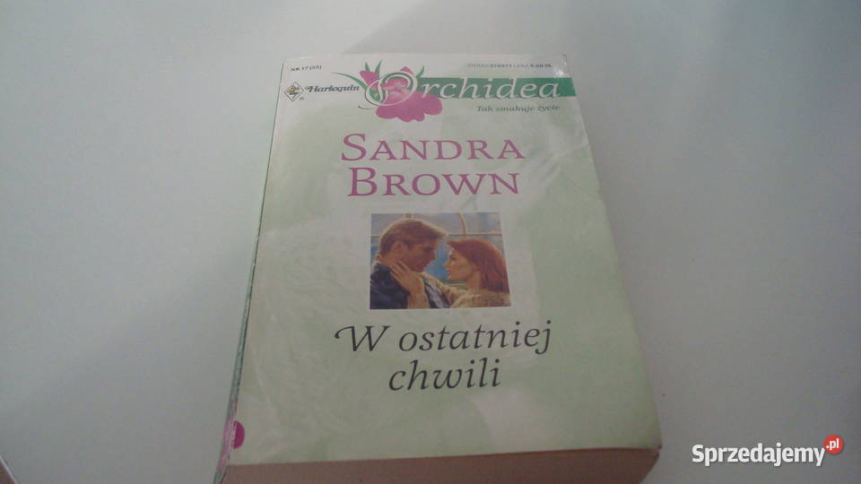 W ostatniej chwili Sandra Brown js Proza i poezja kujawsko-pomorskie Osięciny