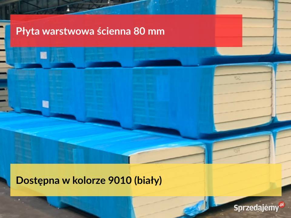 Płyty warstwowe 80mm ściana Płyta obornicka Puszczykowo