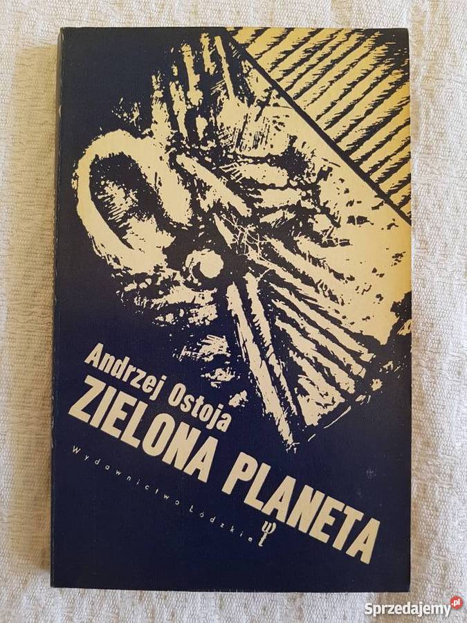 Andrzej Ostoja ZIELONA PLANETA Rok wydania 1973 śląskie Katowice