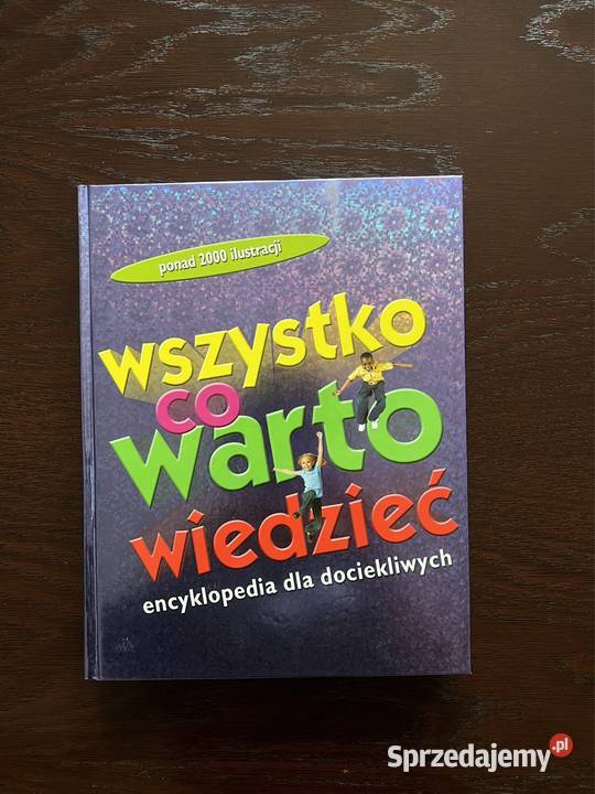 Wszystko co wiedzieć encyklopedia dzieci Książki dla dzieci