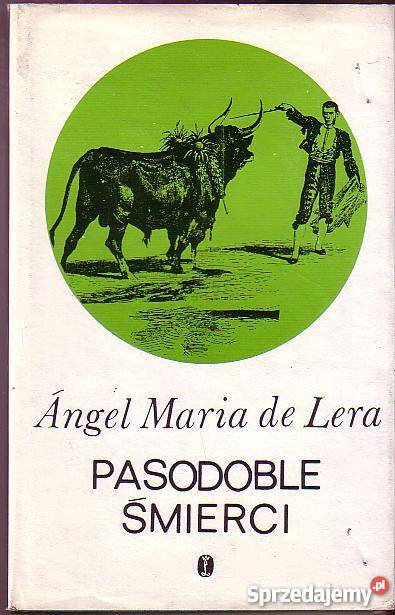 6924 PASADOBLE ŚMIERCI ANGEL MARIA DE LERA Czyrna