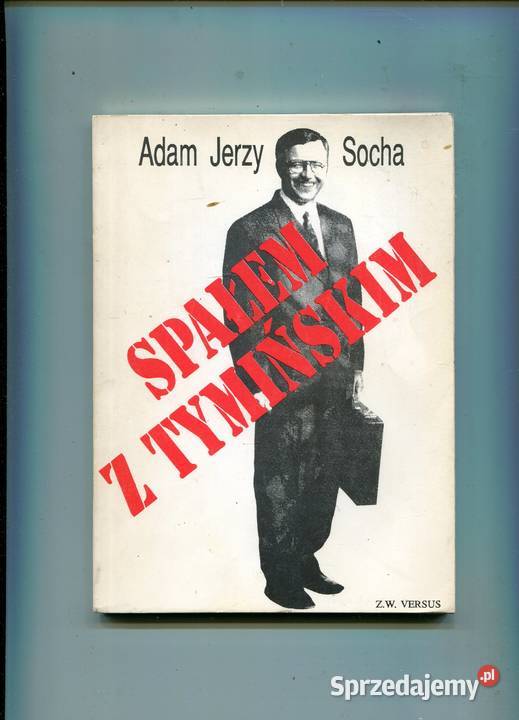 Spałem z Tymińskim Socha Szczecin sprzedam