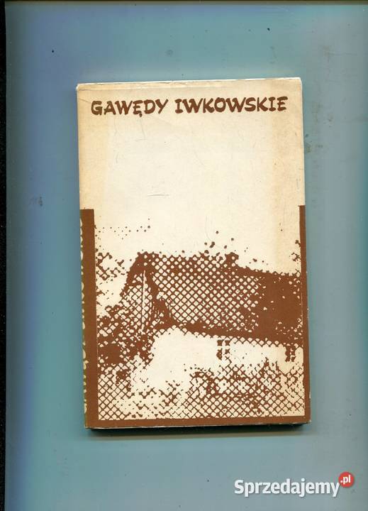 Gawędy iwkowskie Jan Piechota opr Rok wydania 1976 Szczecin