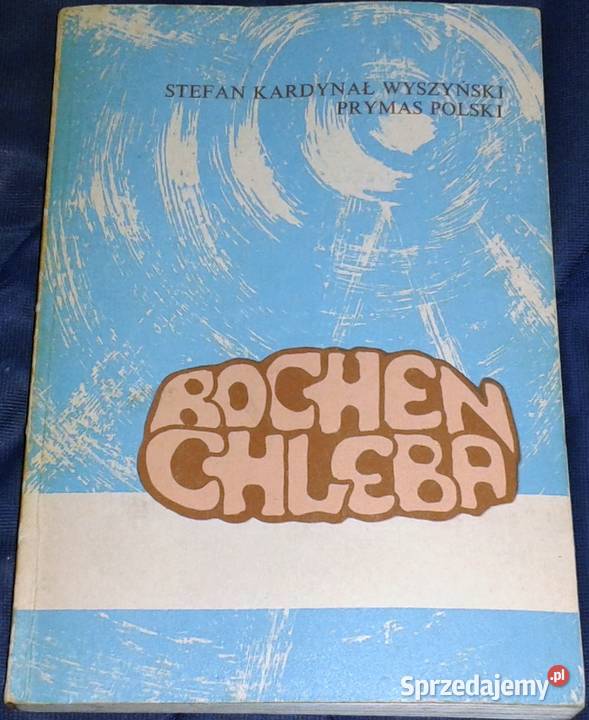 Bochen chleba Stefan Wyszyński lubelskie