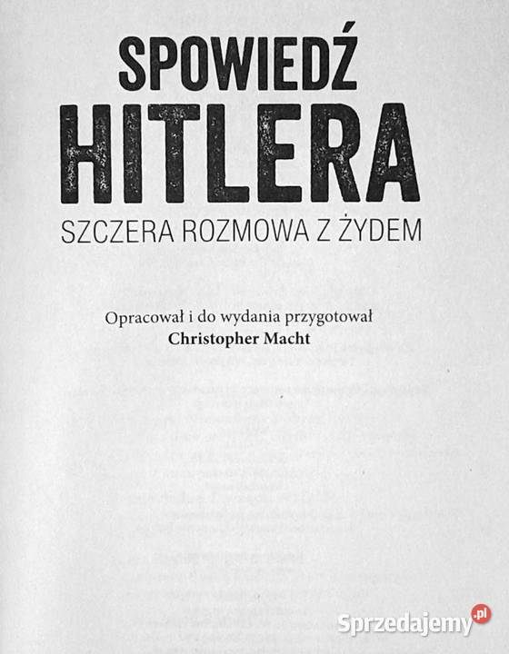 Spowiedź Hitlera Szczera rozmowa z Żydem