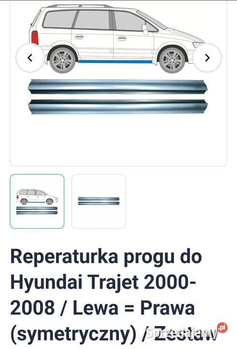 Nowa reperaturka progu do Hyundai Trajet 2000 mazowieckie Warszawa