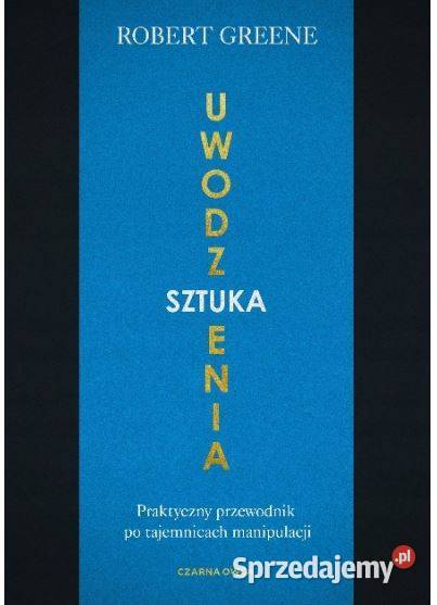 NOWA Sztuka uwodzenia Robert Greene dolnośląskie Głogów