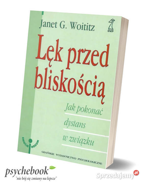 Lek Przed Bliskoscia Janet Woititz Psychoterapia Dda Czestochowa Sprzedajemy Pl