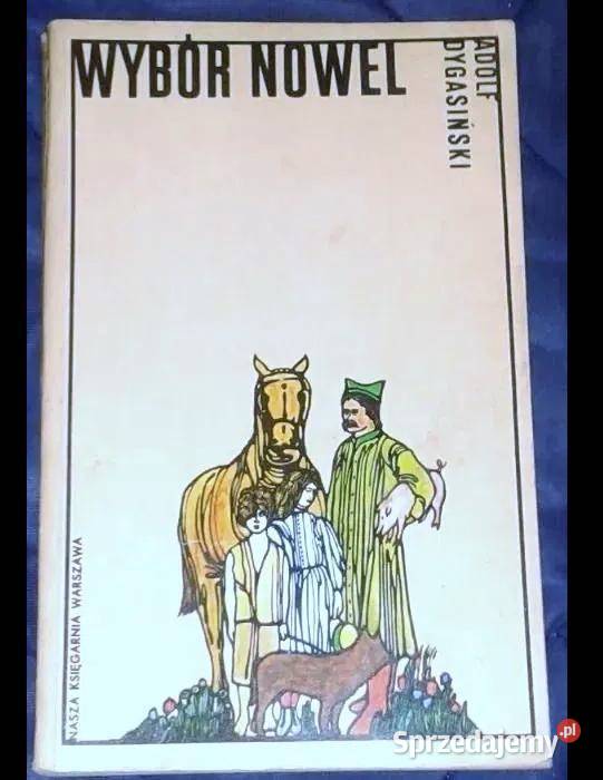 Wybór nowel Adolf Dygasiński lubelskie Chełm