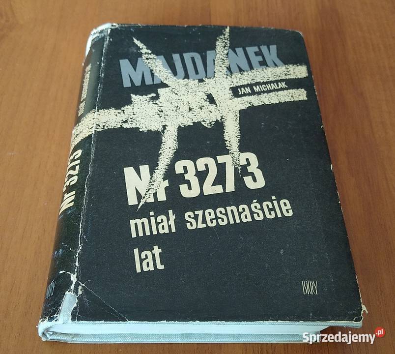 3273 miał szesnaście lat Jan Michalak biografie, wspomnienia pomorskie Gdańsk