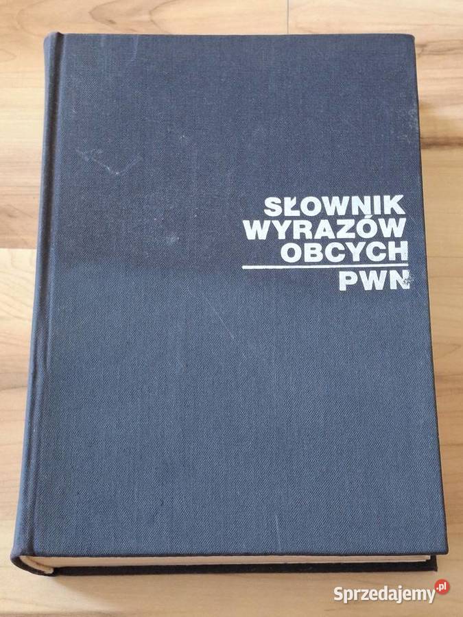Słownik wyrazów obcych PWN z roku 1971 Siedlce sprzedam