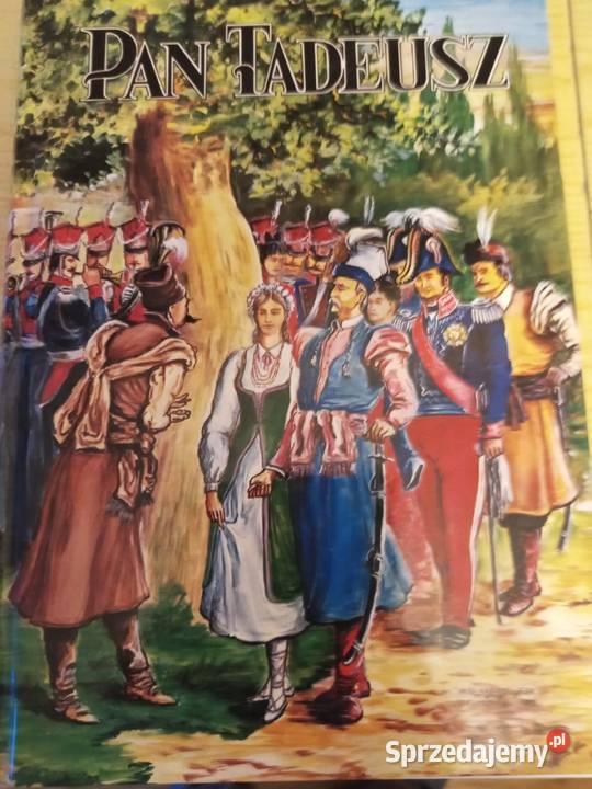 Pan Tadeusz Pozostałe zachodniopomorskie Szczecinek
