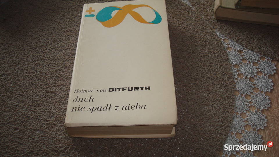 Duch nie spadł z nieba Ditfurth js Kruszwica