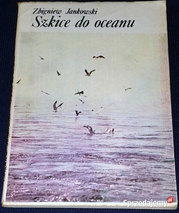 Szkice do oceanu Zbigniew Jankowski Chełm