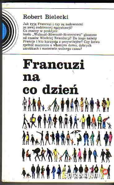 943 FRANCUZI NA CODZIEŃ ROBERT BIELECKI Czyrna