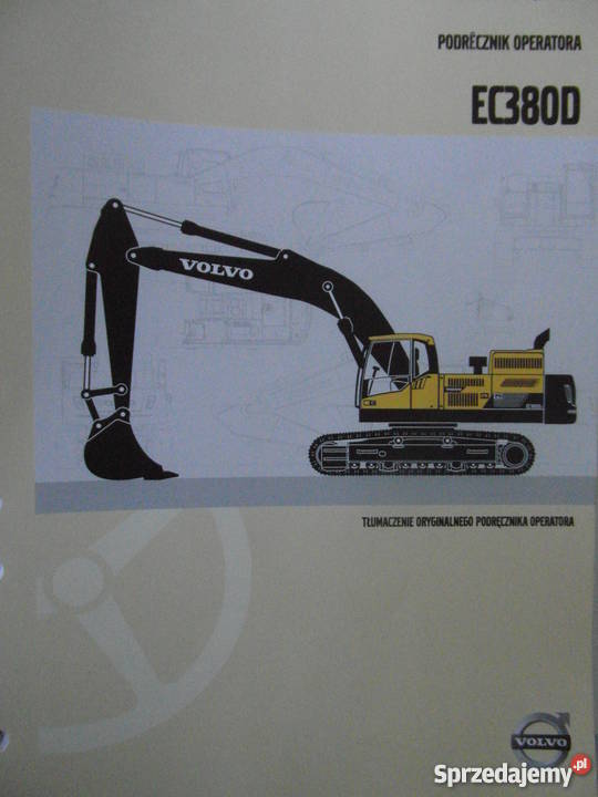 dtr INSTRUKCJA OBSŁUGI VOLVO EC 380 DNL i inne Szczecin sprzedam