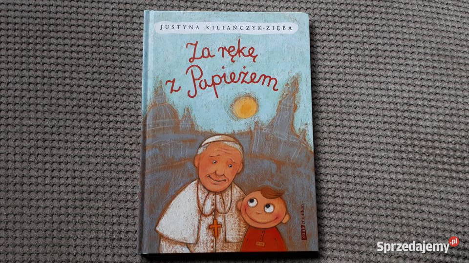 nowa rękę z Papieżem Justyna KiliańczykZięba