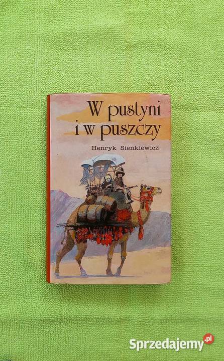 W pustyni i puszczy Henryk Sienkiewicz 1997 Rok wydania 1997 Małkinia Górna