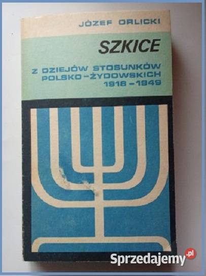 Szkice z dziejów stosunków polskożydowskich łódzkie Łódź