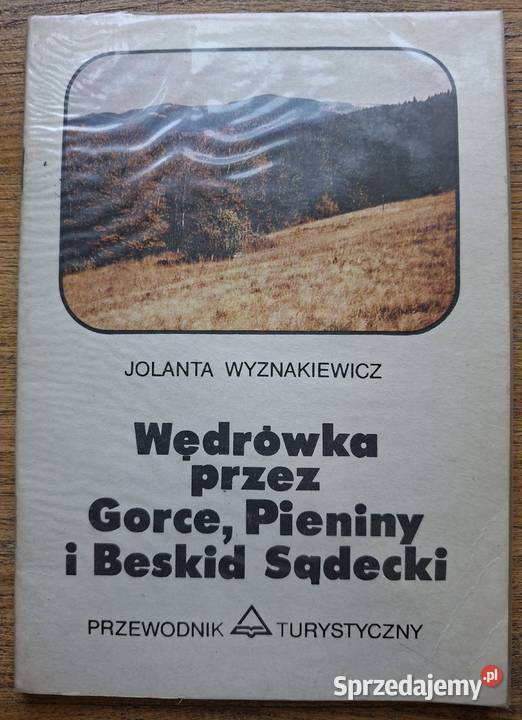 Wędrówka Gorce Pieniny i Beskid Sądecki J Mapy i przewodniki Mapy i przewodniki Kraków
