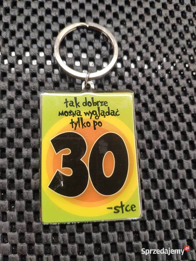 Brelok trzydziestolatka 30 urodziny śląskie