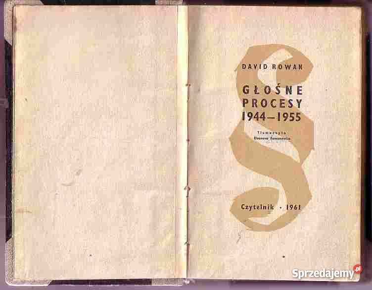 4716 GŁOŚNE PROCESY 1944 1955 DAVID ROWAN małopolskie Czyrna