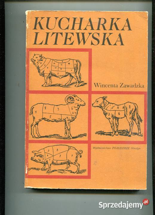 Kuchnia litewska Wincenta Zawadzka